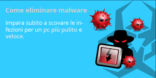 Come eliminare malware