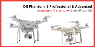 DJI Phantom 3 Professional & Advanced - Recensione completa