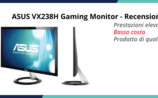 ASUS VX238H - Gaming Monitor - Recensione Completa