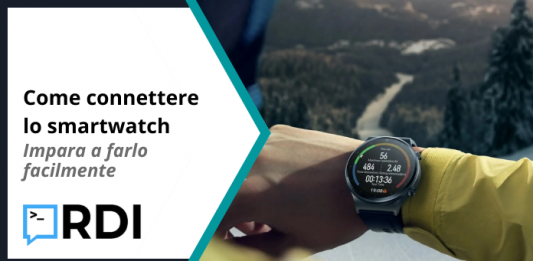 Come connettere lo smartwatch - Impara a farlo facilmente