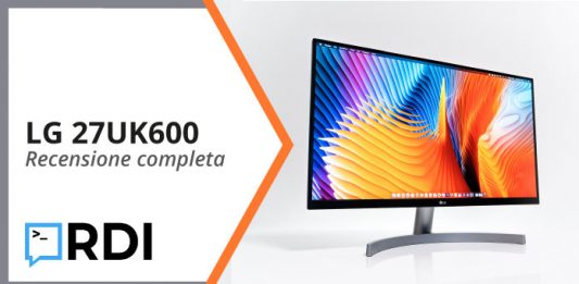 LG 27UK600 - Recensione completa