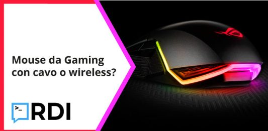 Gaming mouse: wireless o con cavo?