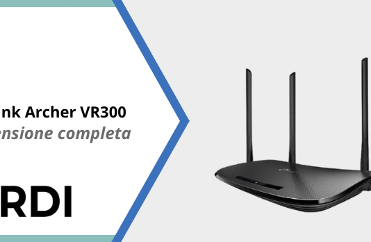 TP-Link Archer VR300 - Recensione completa