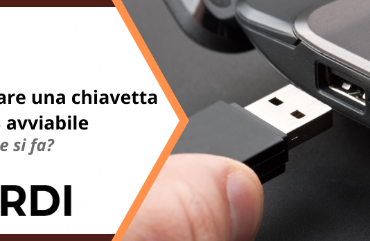 Creare una chiavetta USB avviabile - Come si fa?